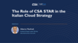 The Role of CSA STAR in the Italian Cloud Strategy